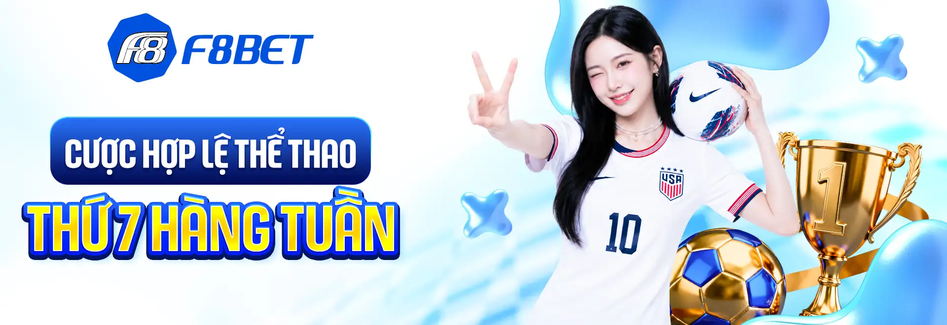 banner f8bet cược hợp lệ thể thao thứ 7 hàng tuần